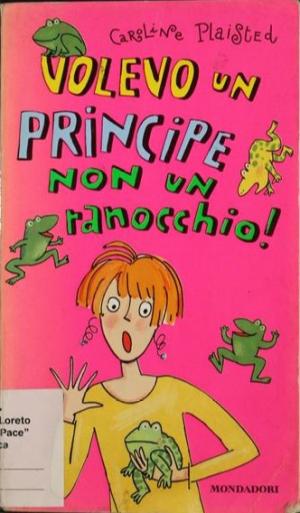 VOLEVO UN PRINCIPE NON UN RANOCCHIO